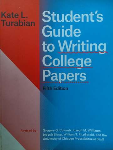 (image for) Student's Guide to Writing College Papers 5e (P) by Kate L Turabian
