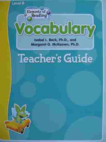 (image for) Elements of Reading B Vocabulary TG (TE)(Spiral) by Isabel L Beck & Margaret G McKeown