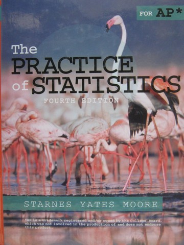 (image for) Practice of Statistics 4e AP Edition (H) by Starnes, Yates, & Moore