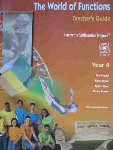 (image for) Interactive Mathematics Program Year 4 The World of Functions TG (TE)(P) by Fendel, Resek, Alper, & Fraser