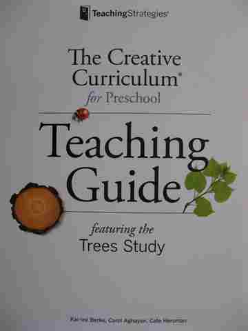 (image for) Creative Curriculum for Preschool Teaching Guide Featuring the Trees Study (TE)(Wiro)