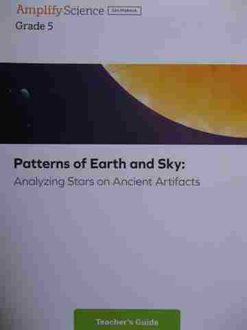 (image for) Amplify Science 5 Patterns of Earth & Sky TG (CA)(TE)(Spiral) by Barber,