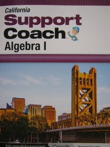 California Support Coach Algebra 1 (CA)(P) (image for) California Support Coach Algebra 1 (CA)(P)