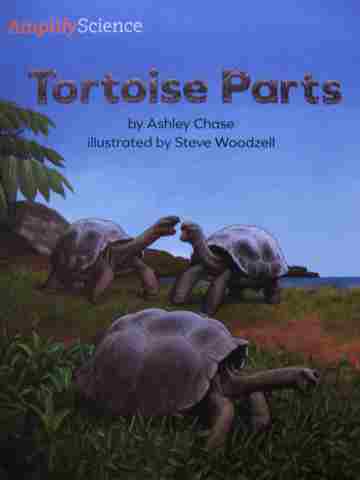 (image for) Amplify Science 1 Tortoise Parts (P) by Ashley Chase
