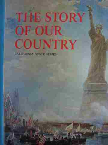 (image for) Story of Our Country California State Series (H) by Clarence L Ver Steeg