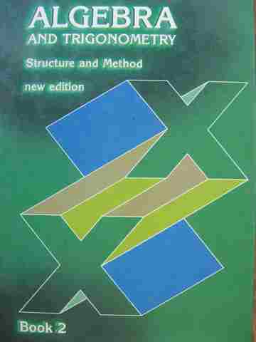 (image for) Algebra & Trigonometry Structure & Method Book 2 New Edition (H) by Dolciani, Sorgenfrey, Brown, & Kane