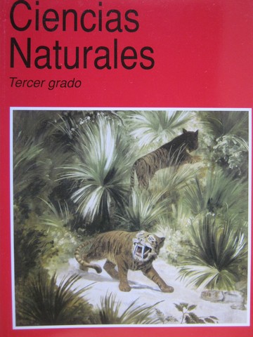(image for) Ciencias Naturales Tercer grado Segunda edicion (P) by Echeverria, Rodes, Guerrero, Galindo, & Artigas