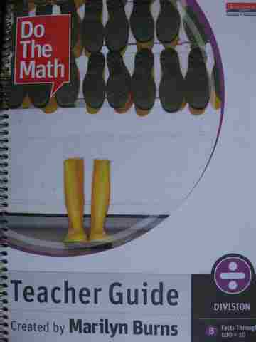 (image for) Do the Math Division B Facts Through 100/10 TG (TE)(Spiral) by Marilyn Burns