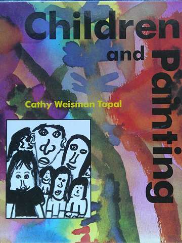 (image for) Children & Painting (H) by Cathy Weisman Topal