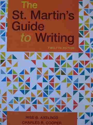 (image for) St Martin's Guide to Writing 12e (P) by Rise B Axelrod & Charles R Cooper