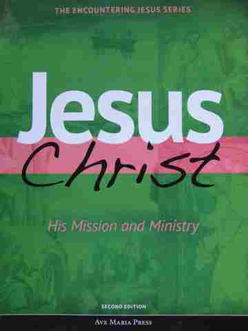 Jesus Christ His Mission & Ministry 2nd Edition (P) (image for) Jesus Christ His Mission & Ministry 2nd Edition (P)