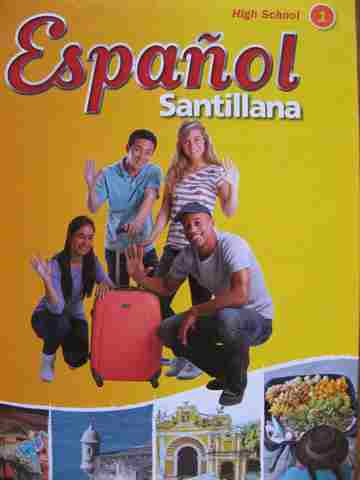 Espanol Santillana High School 1 (H) by Silva, Anton, Roberson, Santana, de Ramirez, (image for) Espanol Santillana High School 1 (H) by Silva, Anton, Roberson, Santana, de Ramirez,
