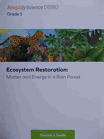 (image for) Amplify Science 5 Ecosystem Restoration TG (CA)(TE)(Spiral) by Barber,