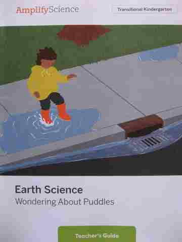 (image for) Amplify Science TK Wondering About Puddles TG (TE)(P) by Jacqueline Barber & P David Pearson