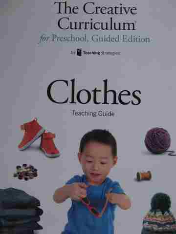 (image for) Creative Curriculum for Preschool Guided Edition Clothes TG (TE)(Wiro)