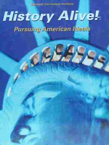 (image for) History Alive! Pursuing American Ideals (H) by Bert Bower & Diane Hart