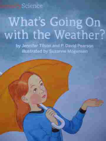 (image for) Amplify Science 3 What's Going On with the Weather? (P) by Tilson & Pearson
