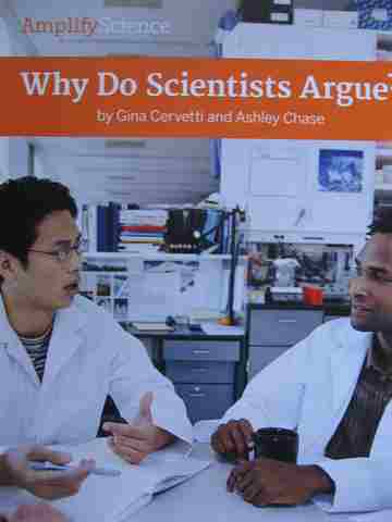 (image for) Amplify Science 5 Why Do Scientists Argue? (P) by Gina Cervetti & Ashley Chase