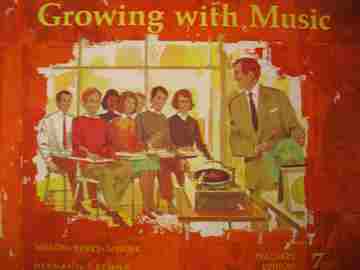 (image for) Growing with Music Book 7 TE (TE)(Wiro) by Wilson, Ehret, Snyder, Hermann, & Renna