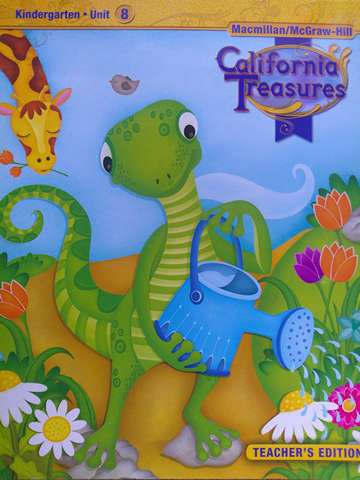 (image for) California Treasures K.8 TE (CA)(TE)(Spiral) by August, Bear, Dole, Echevarria, etc.