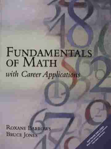 (image for) Fundamentals of Math with Career Applications (H) by Barrows & Jones