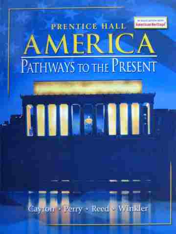 (image for) America Pathways to the Present (H) by Cayton, Perry, Reed, & Winkler