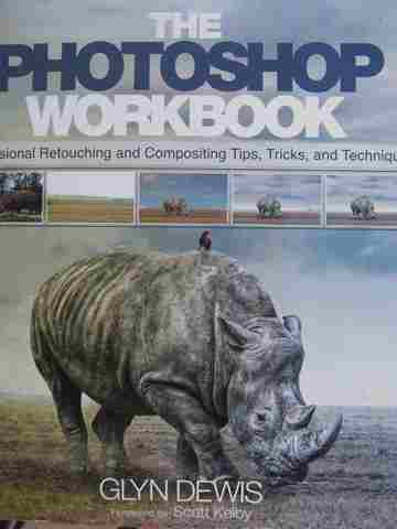 (image for) Photoshop Workbook Professional Retouching & Compositing Tips Tricks & Techniques (P)