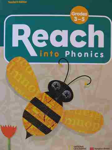 (image for) Reach into Phonics 3-5 TE (TE)(Spiral) by Frey, Kratky, Lesaux,Linan-Thompson,