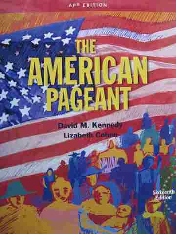 (image for) American Pageant 16th Edition AP Edition (H) by Kennedy & Cohen