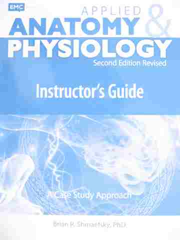 Applied Anatomy & Physiology 2e Revised IG (TE)(P) by Brian R Shmaefsky (image for) Applied Anatomy & Physiology 2e Revised IG (TE)(P) by Brian R Shmaefsky