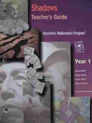 (image for) Interactive Mathematics Program Year 1 Shadows TG (TE)(P) by Dan Fendel, Diane Resek, Lynne Alper, & Sherry Fraser