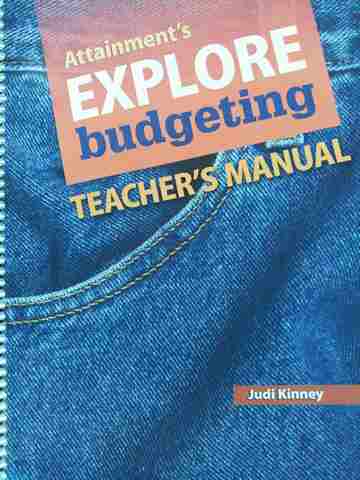 (image for) Attainment's Explore Budgeting TM (TE)(Spiral) by Judi Kinney
