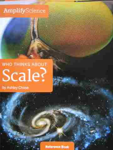 (image for) Amplify Science 5 Who Thinks About Scale? Reference Book (P) by Chase