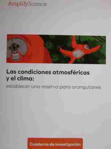 (image for) Amplify Science 3 Las condiciones atmosfericas y el clima Cuaderno de investigacion (P)