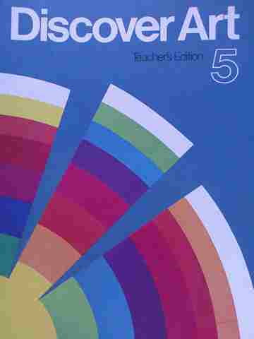 (image for) Discover Art 5 TE (TE)(Spiral) by Laura H Chapman