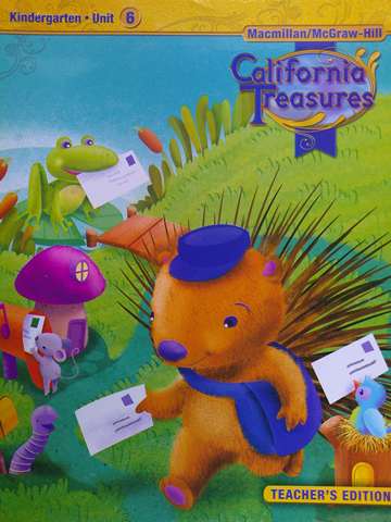 (image for) California Treasures K.6 TE (CA)(TE)(Spiral) by August, Bear, Dole, Echevarria, etc.