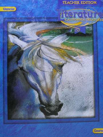 (image for) California Treasures Course 1 TE (CA)(TE)(H) by Wilhelm, Fisher, Hinchman, etc.