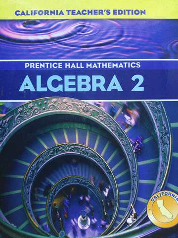 (image for) Algebra 2 TE (CA)(TE)(H) by Allan E Bellman, Sadie Chavis Bragg, Randall I Charles, William G Handlin, Sr. & Dan Kennedy
