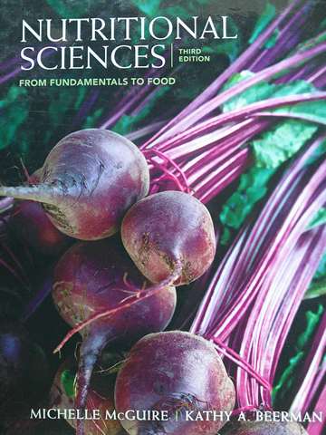 (image for) Nutritional Sciences from Fundamentals to Food 3e (H) by Michelle McGuire & Kathy A Beerman