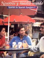 (image for) Nosotros y nuestro mundo Spanish for Spanish Speakers 2 (TE)(P)
