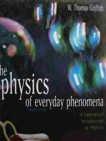 (image for) Physics of Everyday Phenomena 4th Edition (H) by W Thomas Griffith