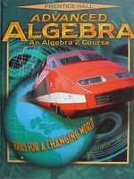 (image for) Advanced Algebra Tools for a Changing World (H) by Bellman,