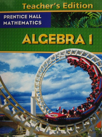 (image for) Algebra 1 TE (TE)(H) by Bellman, Bragg, Charles, Hall,