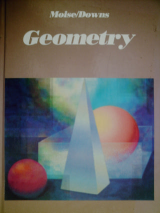 (image for) Geometry (H) by Edwin E. Moise & Floyd L. Downs, Jr.