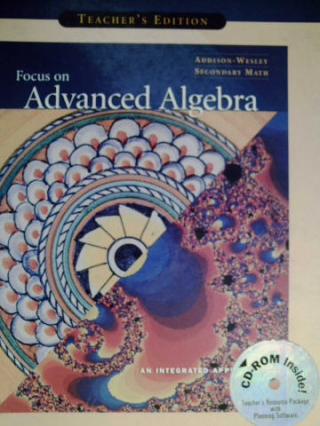 (image for) Focus on Advanced Algebra TE (TE)(H) by Dossey, Embse, Choike
