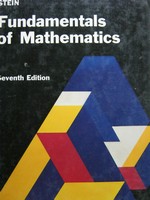 (image for) Fundamentals of Mathematics 7th Edition (H) by Edwin I Stein