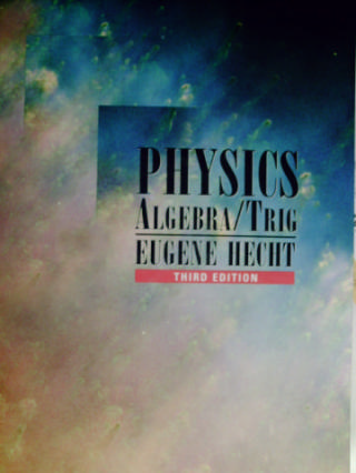 (image for) Physics Algebra/Trig 3rd Edition (H) by Hecht