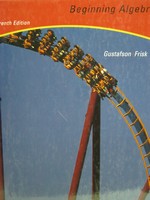 Beginning Algebra 7th Edition (H) by Gustafson & Frisk