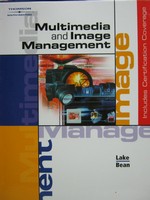 (image for) Multimedia & Image Management (H) by Susan Lake & Karen Bean