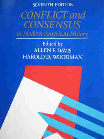 (image for) Conflict & Consensus in Modern American History 7th Edition (P) by Davis,